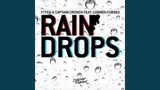 Raindrops (feat. Carmen Forbes) (Radio Edit)