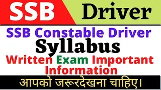 SSB Constable Driver Syllabus Written Exam Important  Information !   SSB Driver Written Ke Lie very