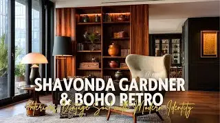 Shavonda Gardner & Boho Retro Interiors Vintage Soul with Modern Identity