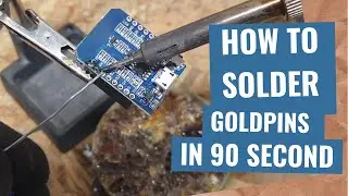 How To Solder Goldpin / Pin Headers to Esp32 Arduino Stm