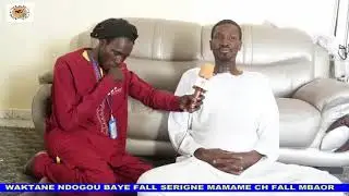 Wakhtanou Ndogou  bayefall Matar Ak Serigne Mame chiekh Fall mbawor
