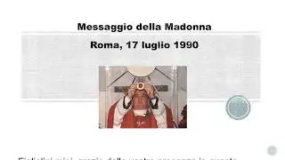 Messaggio della Madonna - Roma, 17 luglio 1990