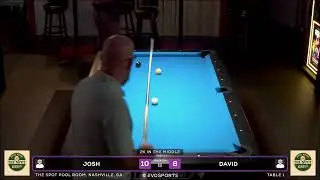 JOSH vs DAVID - THE SPOT POOL ROOM - TABLE 1 | EvoSports