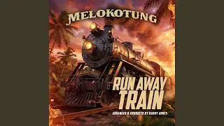 RUNAWAY TRAIN