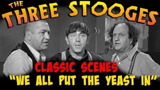 THREE STOOGES Make Beer - Classic Scenes 