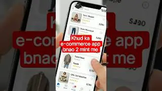 &ldquo;Mobile Se Khud Ka E-Commerce App Banao 😱 | Without Coding | Full Control Admin Panel&rdquo;#trending