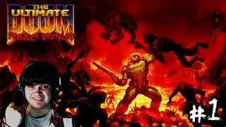 The Ultimate DOOM: Project Brutality - Part 1 | THE KING SINCE 1993