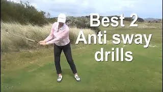Best 2 anti sway drills for golf.