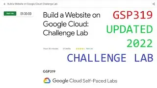 UPDATED 2022 || Build a Website on Google Cloud   Challenge Lab [GSP319]