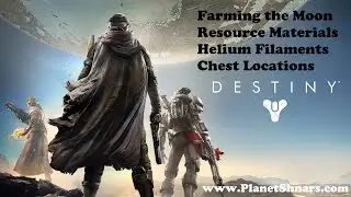 Farming for Chests and Helium Filaments - Best & Fastest Ways - Moon - Destiny