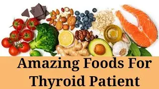 Best Foods For Healthy Thyroid@beinghealthypro4616#thyroid #thyroidproblem #thyroidhealth