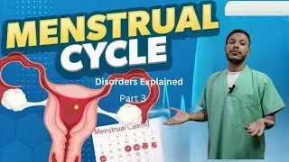 Menstrual Cycle Part 3 | Disorders, Cycle Variations & Clinical Importance | Nursing
