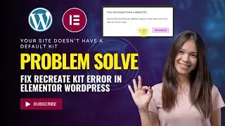 How to Fix Recreate Kit Error in  Elementor Wordpress !!#wordpress #elementor @TachTalkwithAlka 