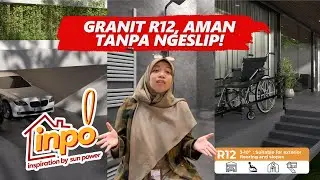 Granit Anti Slip R12 &ndash; Aman, Elegan, dan Tahan Licin! | INPO SUN POWER