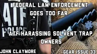 ATF harassing gun owners over Solvent traps