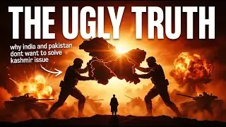 The Ugly Truth: Why India & Pakistan Keep Kashmir Burning