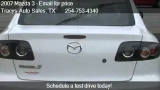 2007 Mazda 3 s Touring 4-Door - for sale in Waco, TX 76711