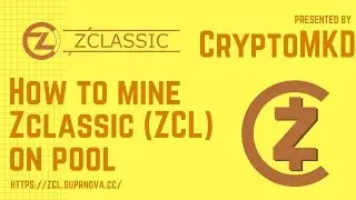 How to mine Zclassic ZCL on pool