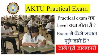 AKTU PRACTICAL EXAM DETAILS