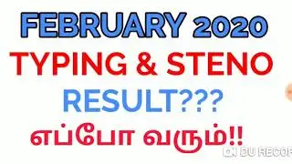 RESULT DATE | FEBRUARY 2020 | TYPING AND STENO |