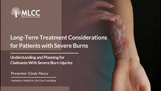 Long-Term Treatment Considerations for Patients with Severe Burns