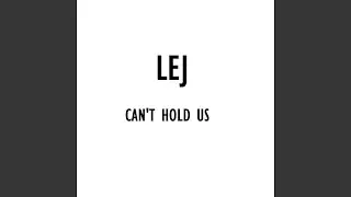 Can't Hold Us
