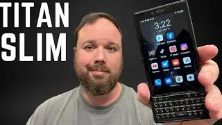 Unihertz Titan Slim Thoughts