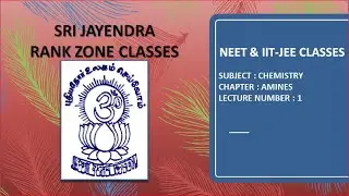 NEET & IIT-JEE | CHEMISTRY | AMINES | BASICS ​| LECTURE 1