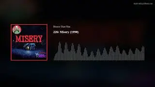 226: Misery (1990)