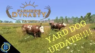 Farmers Dynasty | #81 | Yard Dog Update | How to get the dog |