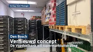 Voedselbank Den Bosch heeft meer geld nodig voor vernieuwd concept I Dtv Den Bosch
