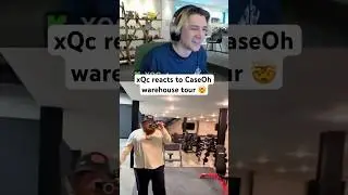xQc reacts to CaseOh WAREHOUSE Tour 🤯 #xqc #caseoh #housetour