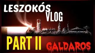 BaronGaldaros VLOG 006- Cigi LESZOK&Aacute;S PART II! KEZDŐDNEK AZ ELVON&Aacute;SI T&Uuml;NETEK!