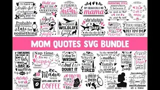 Mom svg bundle funny designs quotes sassy life coffee wine mama boy baby cricut