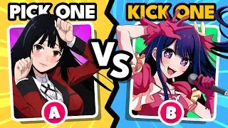 Pick One Kick One Anime Character Edition✅❌ | Ultimate Anime Quiz🔥