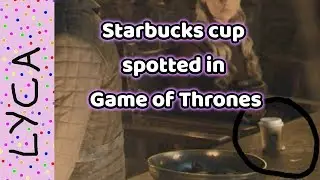 Game of Thrones Season 8 episode 4 Starbucks cup scene.