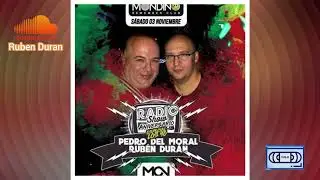 Pedro del Moral & Rub&eacute;n Dur&aacute;n (Mondino Radio Show 3er Aniversario)