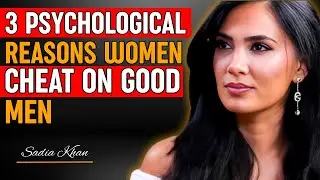 3 Psychological reasons Women Cheat on Good Men Sadia's Psychology