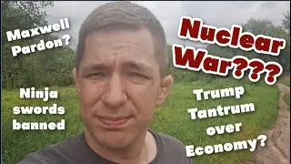 Twitter battle Leading to Nuclear War??? Trump Tantrums over Economy and Ninja Swords Banned...