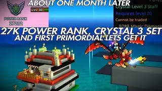 ONE MONTH LATER 27K POWER RANK,CRYSTAL 3 SET, AND FIRST PRIMORDIAL LETS GET IT| Trove Stream