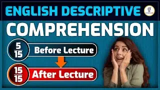 COMPREHENSION | ENGLISH DESCRIPTIVE | GPSC | UPSC | STI | Dy.S.O. | CCE MAINS | LIVE @06:00pm