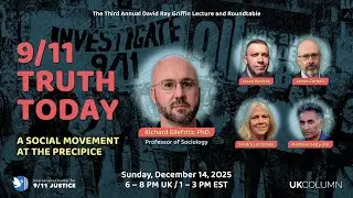 Third Annual David Ray Griffin Lecture: '9/11 Truth Today' by Prof Richard Ellefritz | Dec. 14, 2025