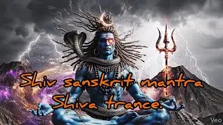Shiva ( Energetic mantra ) shiv trance 2026