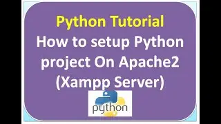 Flask app deployment on XAMPP | Python tutorial for beginners | App deployment on xampp