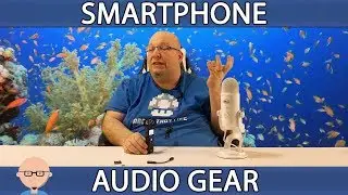 Smartphone Audio Recording Gear Part 2