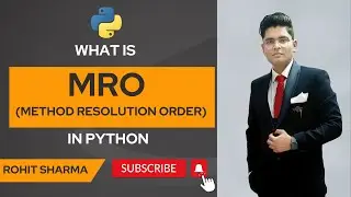 What is MRO in python || Method Resolution Order || by Rohit Sharma