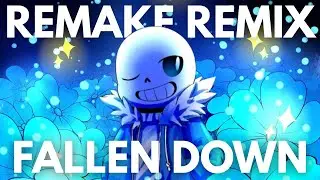 Fallen Down - Toby Fox (Remake and Remix)