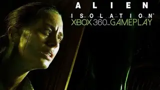 Alien: Isolation Gameplay (XBOX 360 HD)