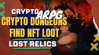 Lost Relics &ndash; The Ultimate Blockchain ARPG !