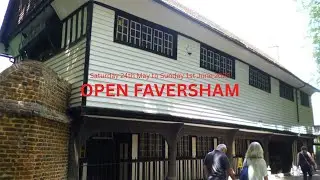 Open Faversham 2025 | 9 Days of History, Heritage & Community Spirit